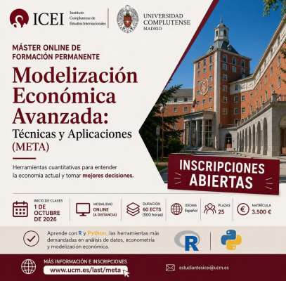 Inscripción abierta Máster de Formación Permanente en Modelización Económica Avanzada: Técnicas y Aplicaciones (META)